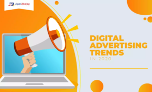 Digital Advertising Trends in 2020 (Infographic)