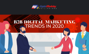 B2B Digital Marketing Trends in 2020 (Infographic)