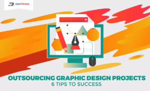 Outsourcing Graphic Design Projects – 6 Tips to Success (Infographic)