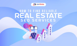 How to Find Reliable Real Estate SEO Services (Infographic)