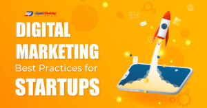 Digital Marketing Best Practices for Startups (Infographic)