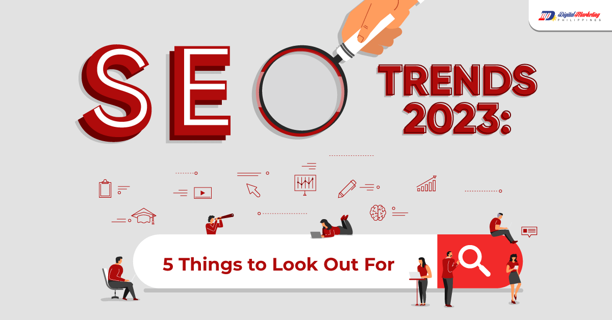 SEO TRENDS 2023: 5 Things to Look Out For featured image