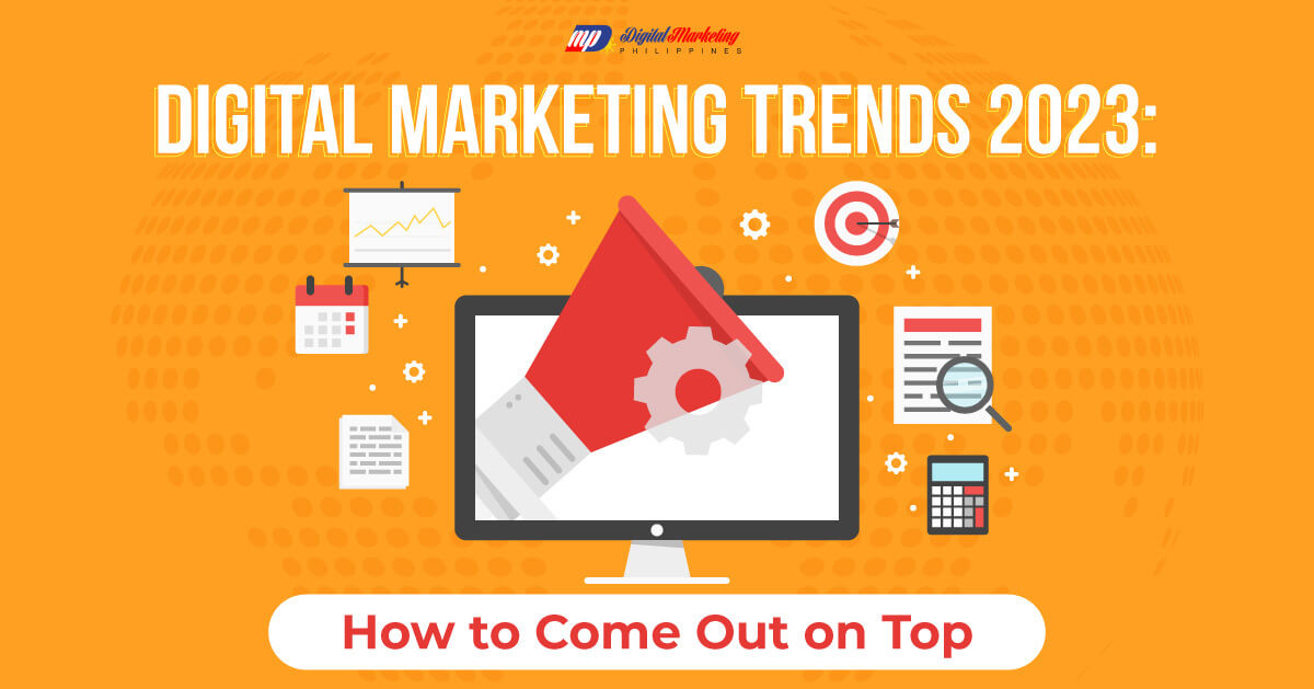 Digital Marketing Trends 2023: How to Come Out on Top? Featured Image