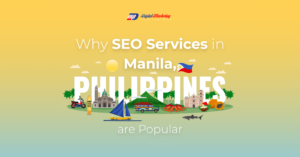 Why SEO Services in Manila, Philippines are Popular?