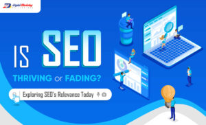 Is SEO Thriving or Fading? Exploring SEO’s Relevance Today (Infographic)