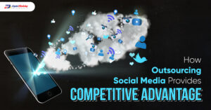 How Outsourcing Social Media Provides Competitive Advantage