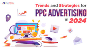 Trends and Strategies for PPC Advertising in 2024 (Infographic)