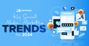 Key Social Media Marketing Trends for 2024 (Infographic)