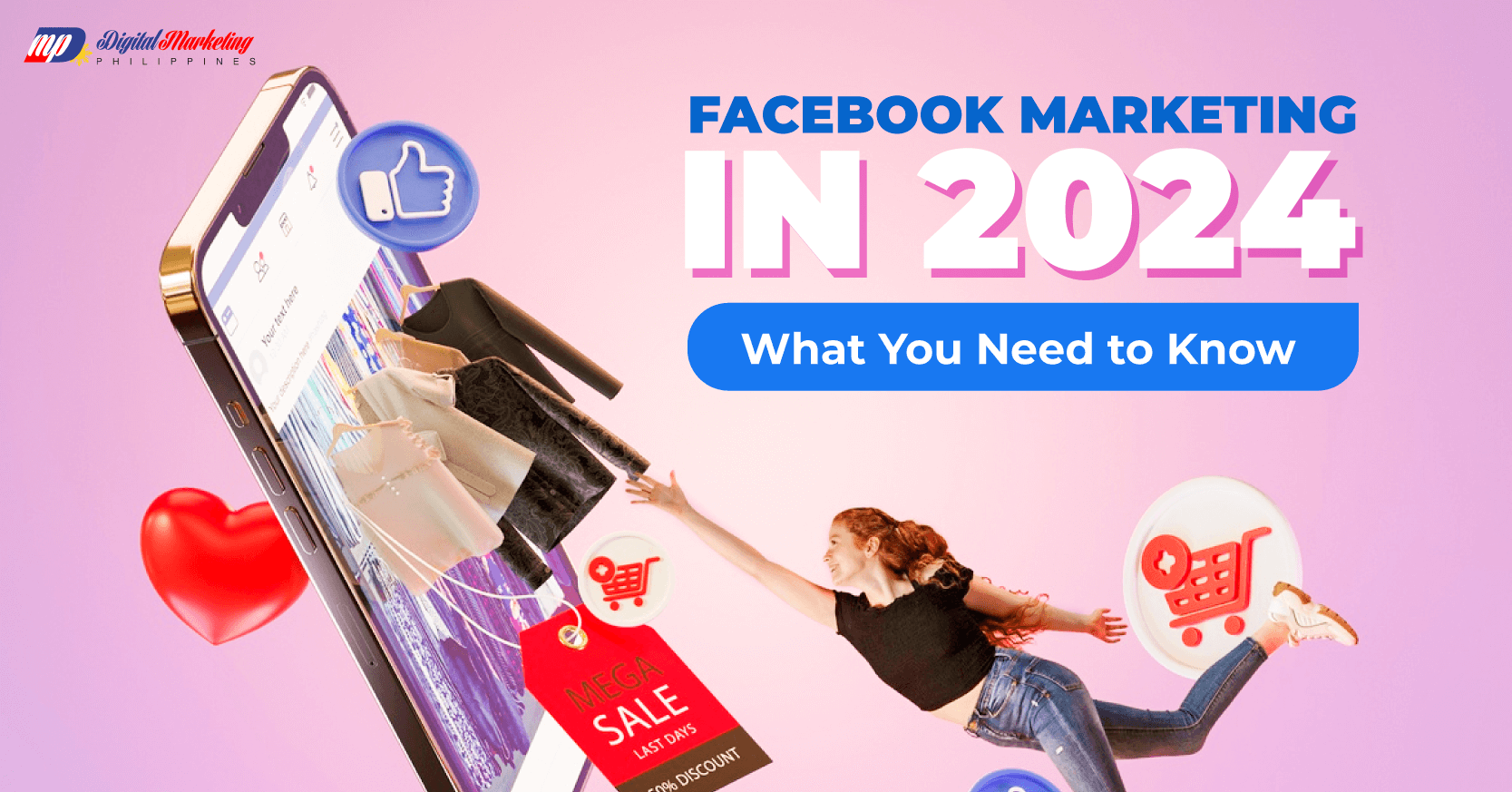 Facebook Marketing in 2024 - What You Need to Know