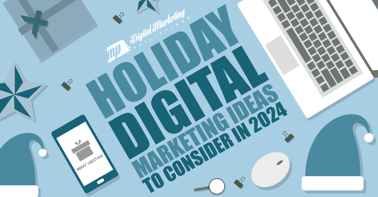 Holiday Digital Marketing Ideas to Consider in 2024 featured image