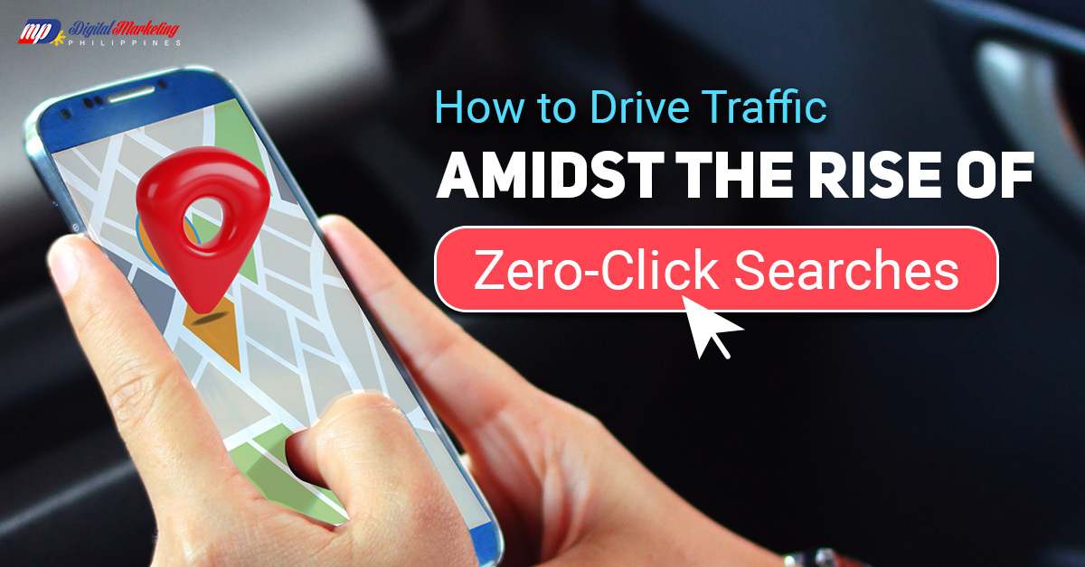 How to Drive Traffic Amidst the Rise of Zero-Click Searches featured image