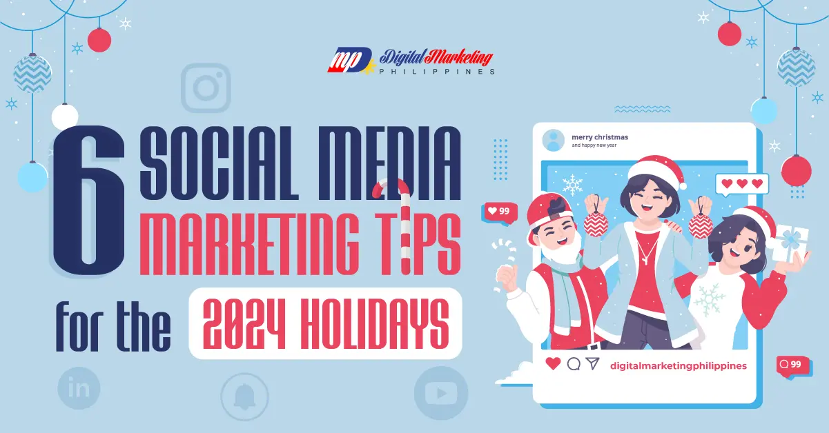 6 Social Media Marketing Tips for the 2024 Holidays featured image