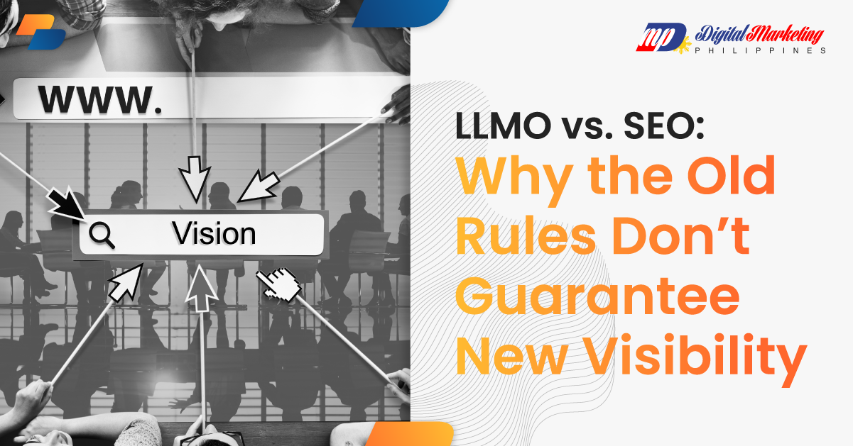 LLMO vs. SEO: Why the Old Rules Don’t Guarantee New Visibility