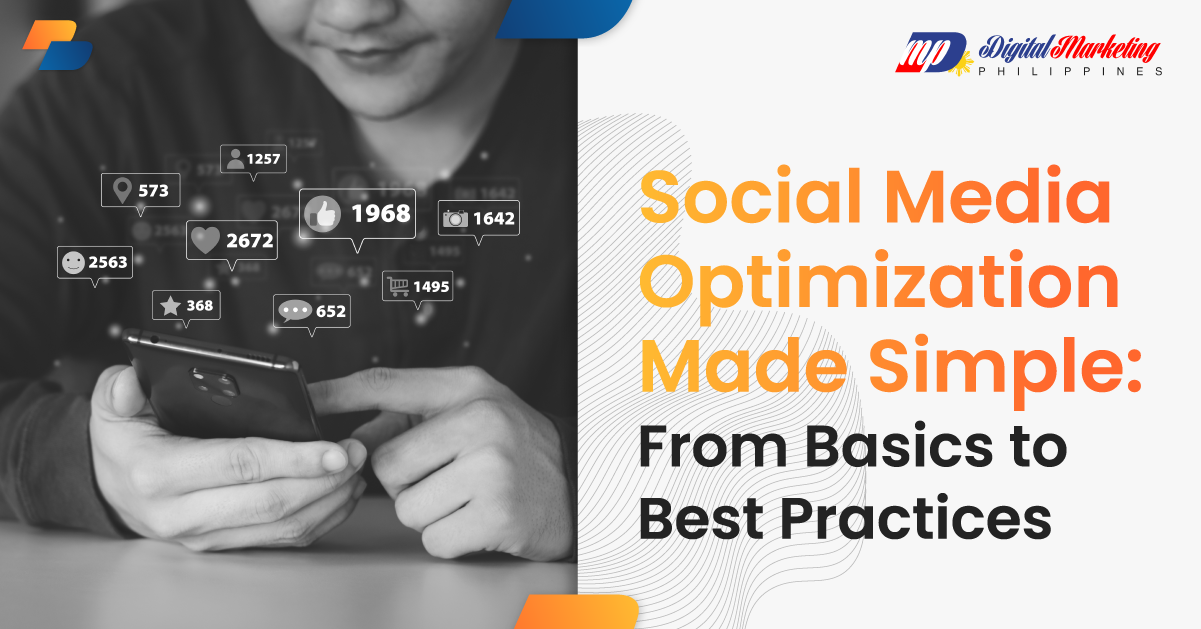 Social Media Optimization Made Simple: From Basics to Best Practices